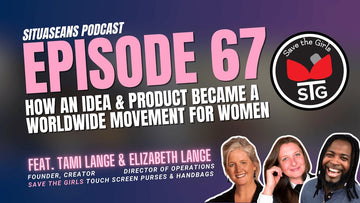 Save The Girls Journey: Tami & Elizabeth Lange on Situaseans Podcast