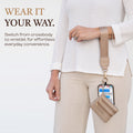 Clip & Go Strap with Pouch Neutral Collection worn as wristlet, crossbody phone wallet, crossbody phone strap, phone strap